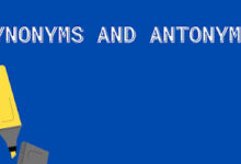 125 Useful Synonyms and Antonyms