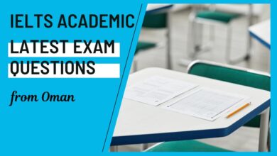 New IELTS test questions from Oman – July 2025 (Academic Module)